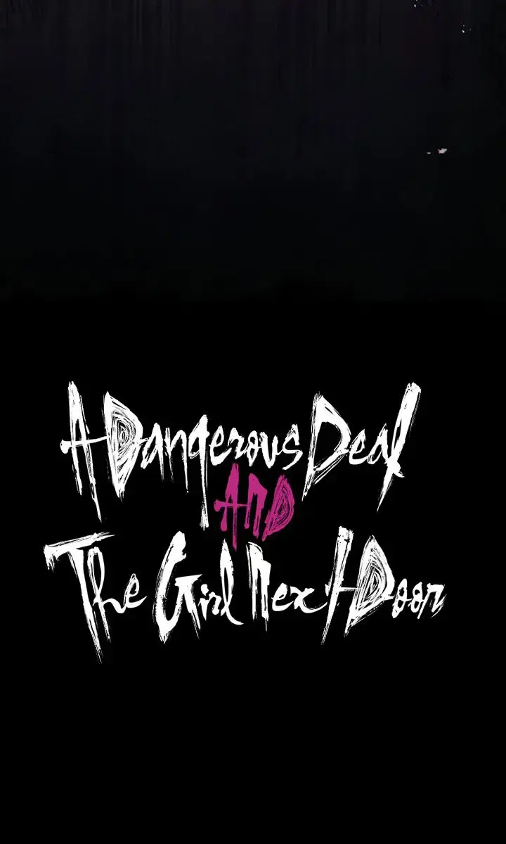 A Dangerous Deal and the Girl Next Door Chapter 35 Page 17