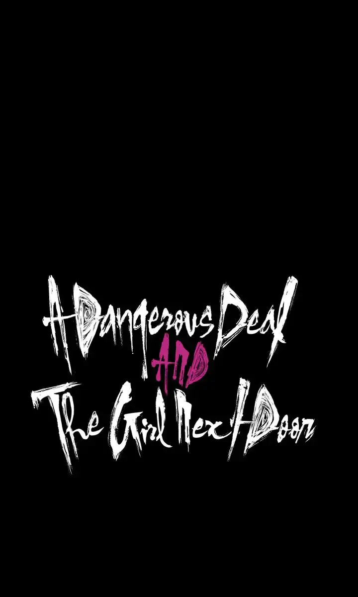 A Dangerous Deal and the Girl Next Door Chapter 45 Page 17