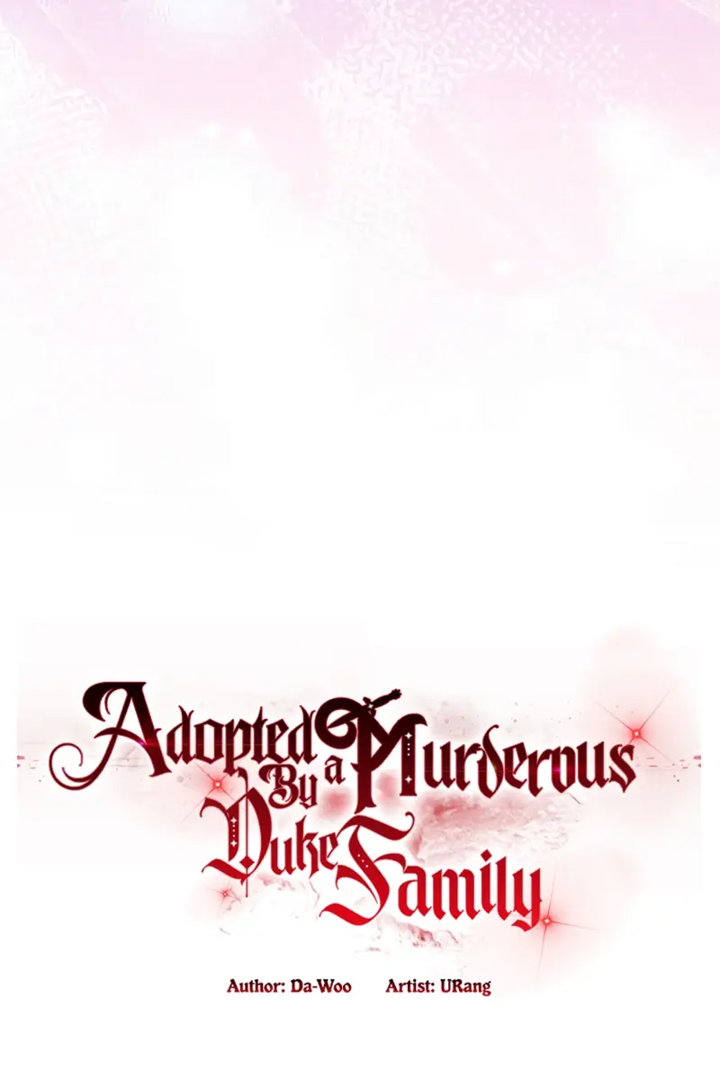 Adopted by a Murderous Duke Family Chapter 35 Page 18
