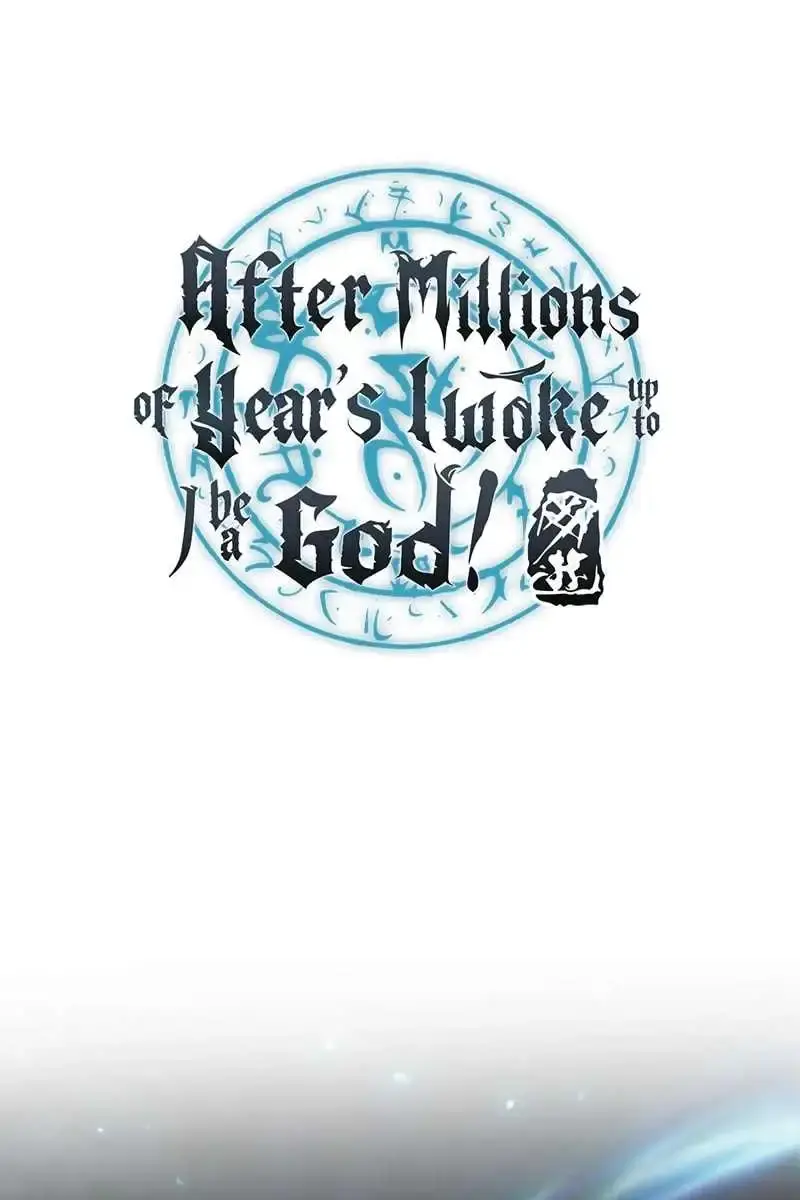 I Awoke as a God After Auto-Battling for a Million Years Chapter 4 Page 4