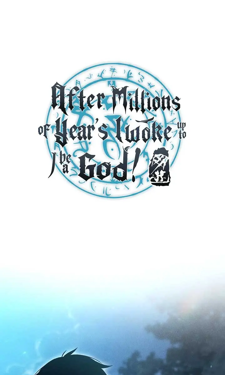 I Awoke as a God After Auto-Battling for a Million Years Chapter 8 Page 3