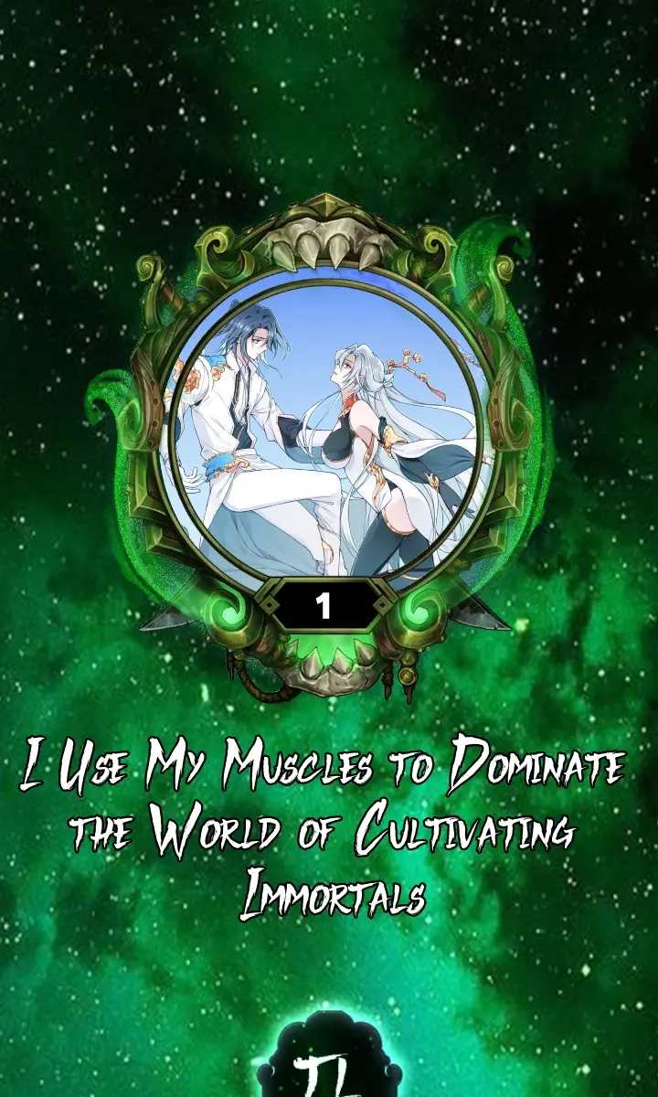 I Use My Muscles to Dominate the World of Cultivating Immortals Chapter 1 Page 1