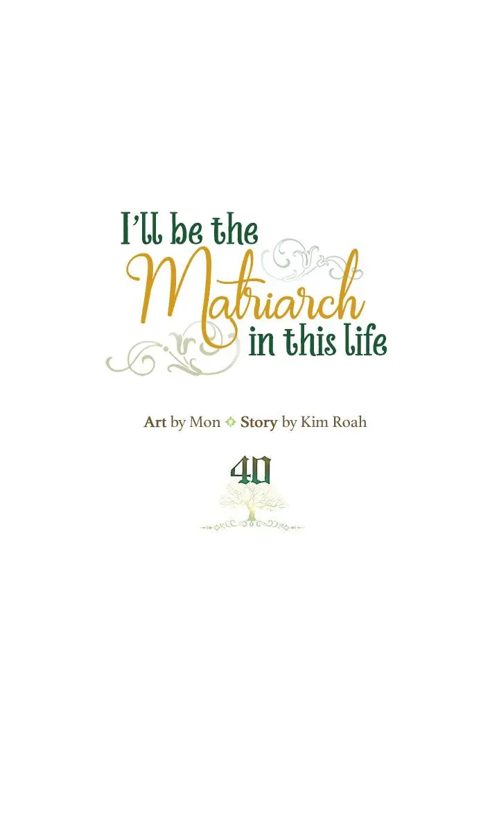 I'll Be the Matriarch in This Life Chapter 40 Page 3