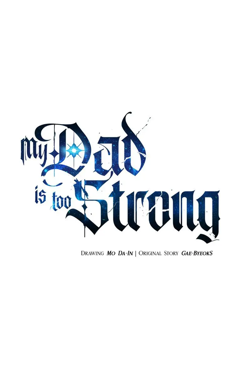 My Dad Is Too Strong Chapter 59 Page 18