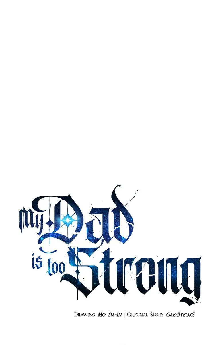 My Dad Is Too Strong Chapter 66 Page 2
