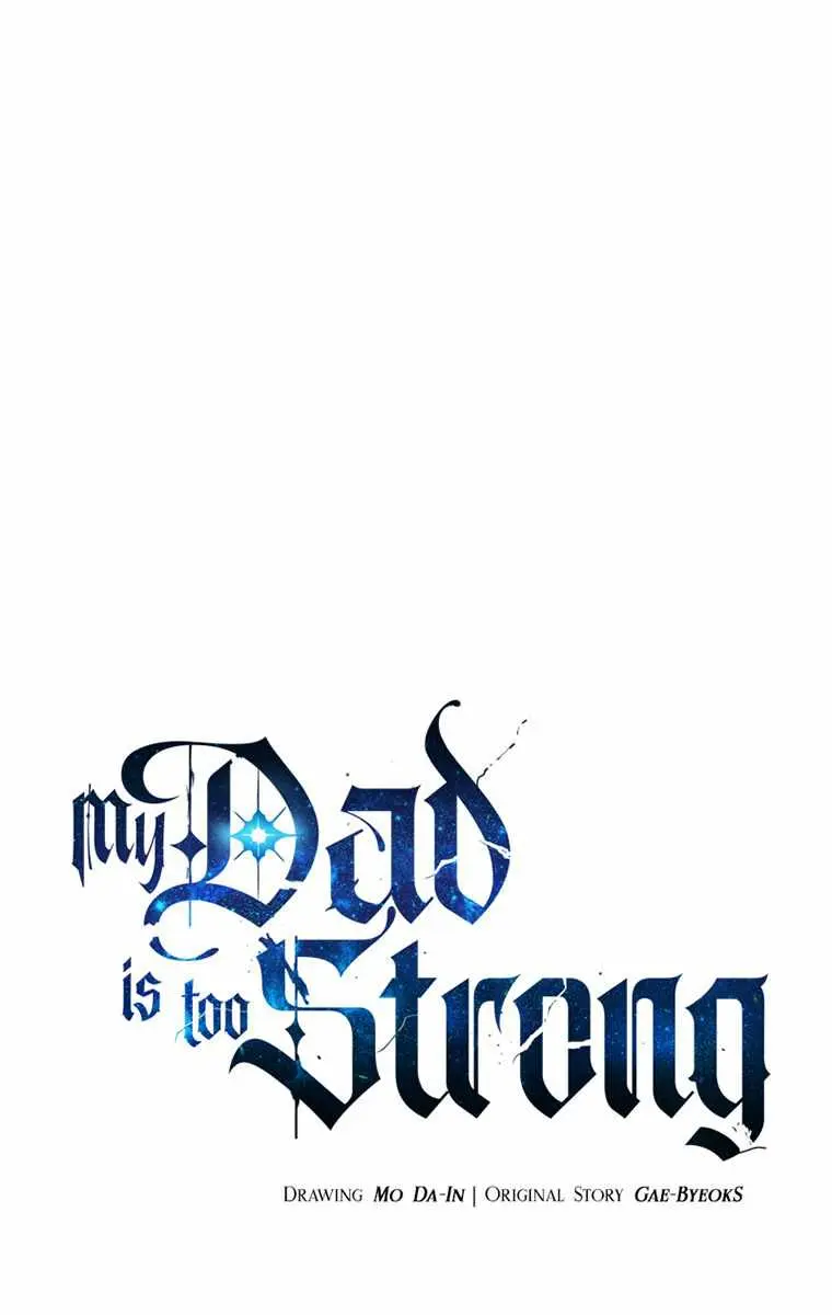 My Dad Is Too Strong Chapter 67 Page 2