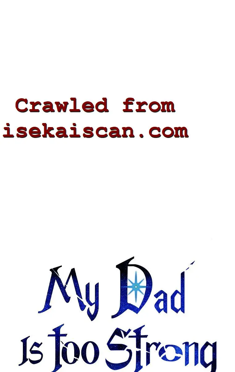 My Dad Is Too Strong Chapter 78 Page 2