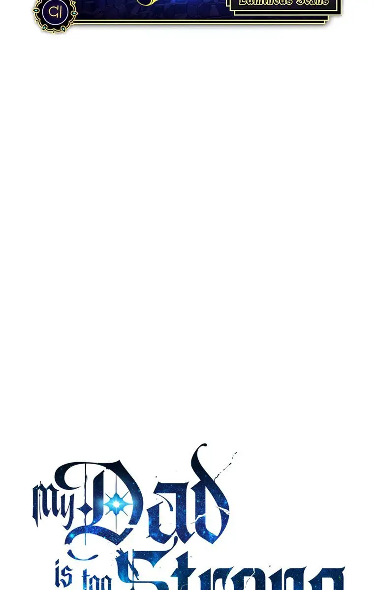 My Dad Is Too Strong Chapter 80 Page 2