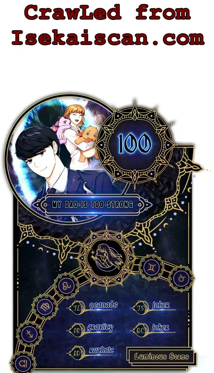 My Dad Is Too Strong Chapter 100 Page 1