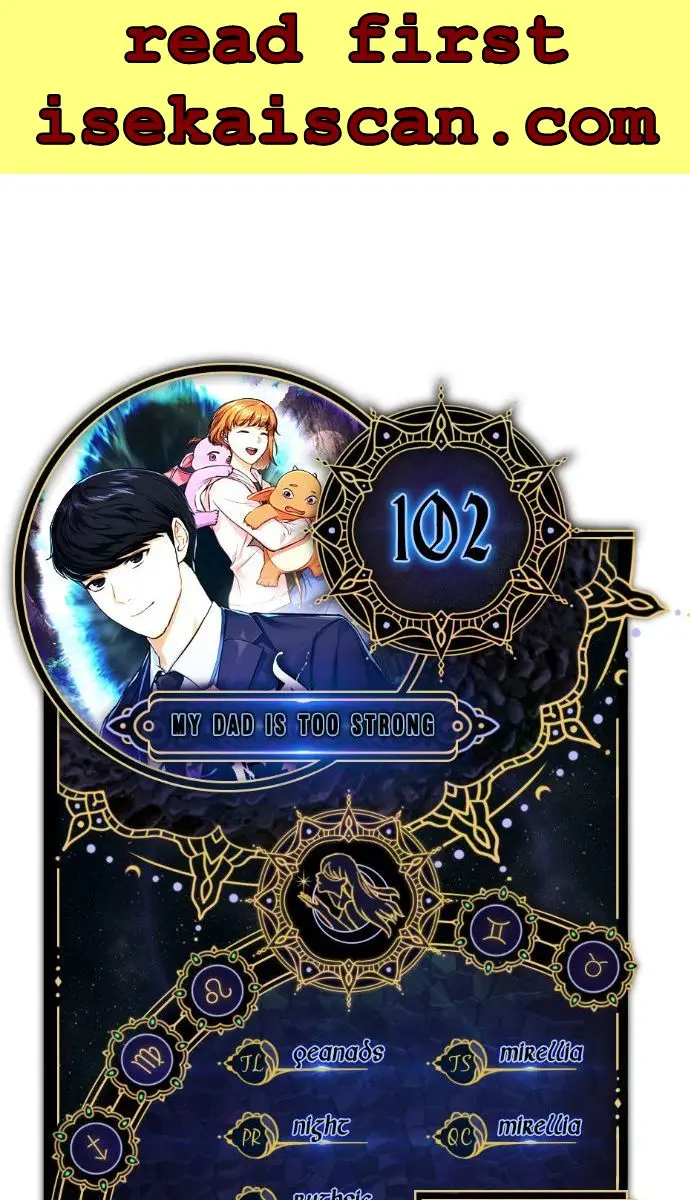 My Dad Is Too Strong Chapter 102 Page 1