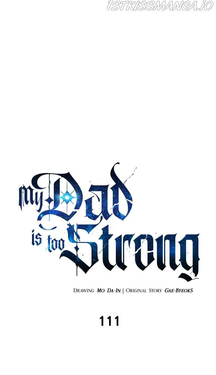 My Dad Is Too Strong Chapter 111 Page 25