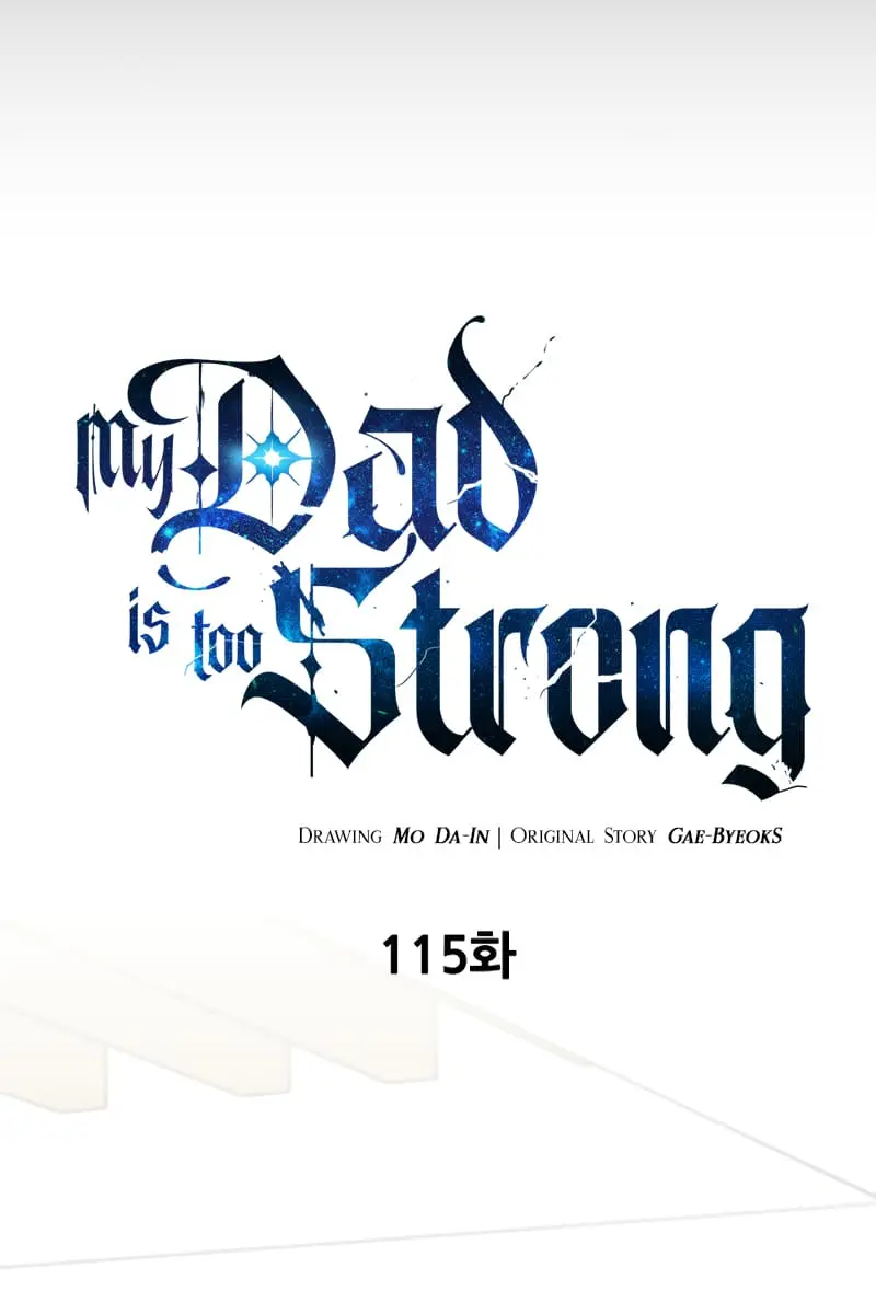 My Dad Is Too Strong Chapter 115 Page 22