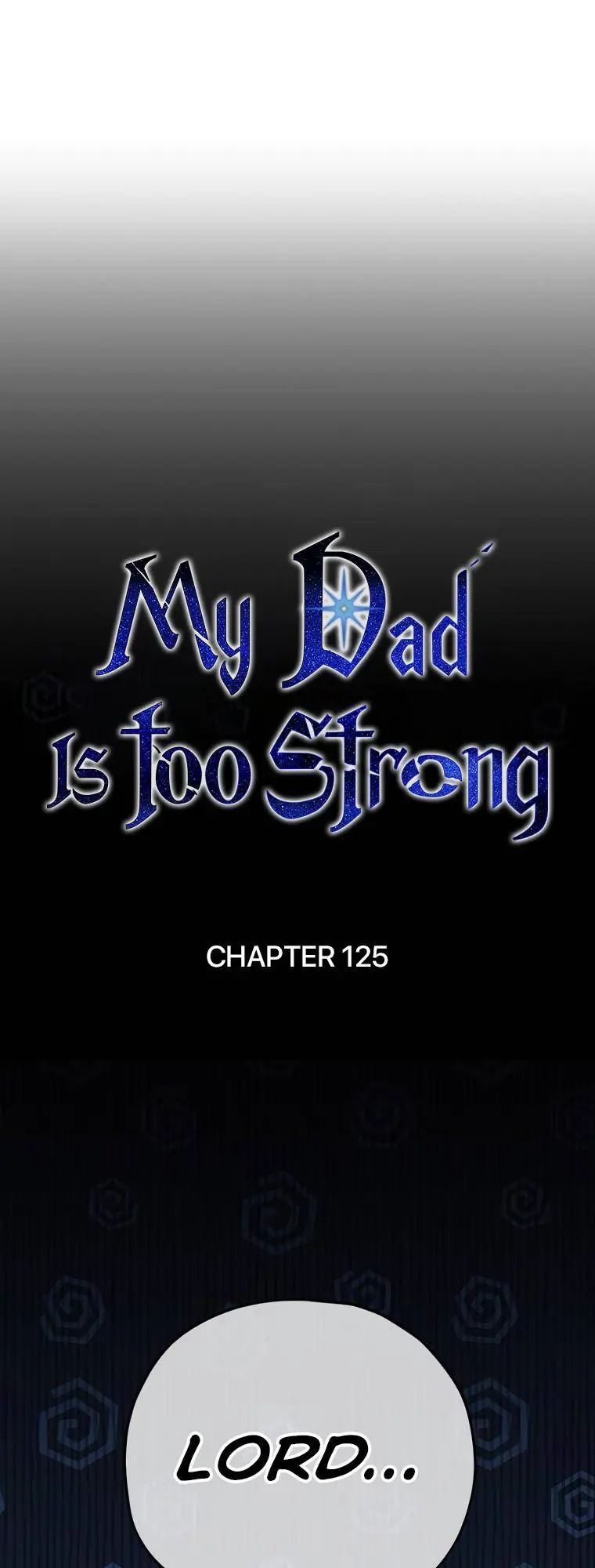 My Dad Is Too Strong Chapter 125 Page 20