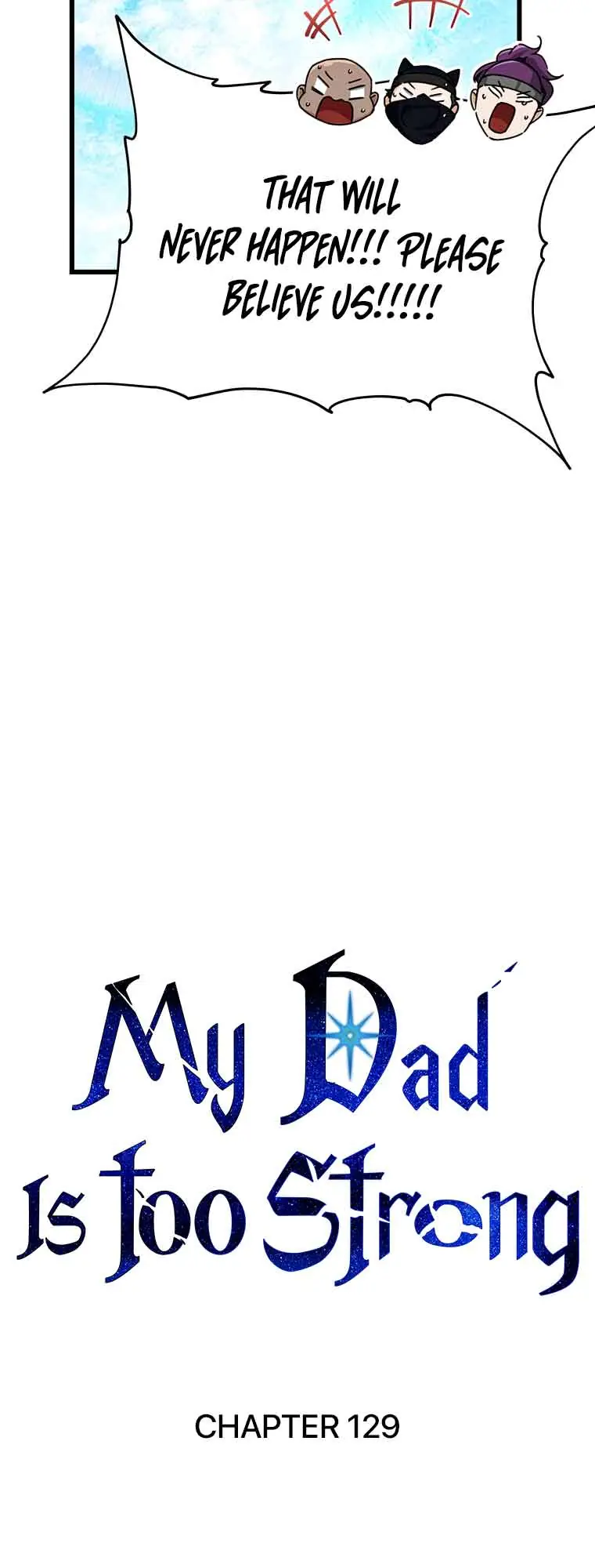 My Dad Is Too Strong Chapter 129 Page 16