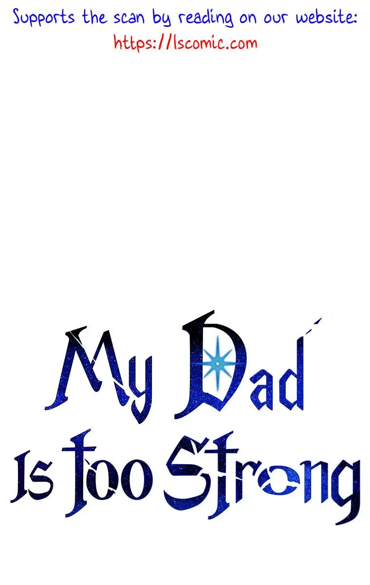 My Dad Is Too Strong Chapter 156 Page 1