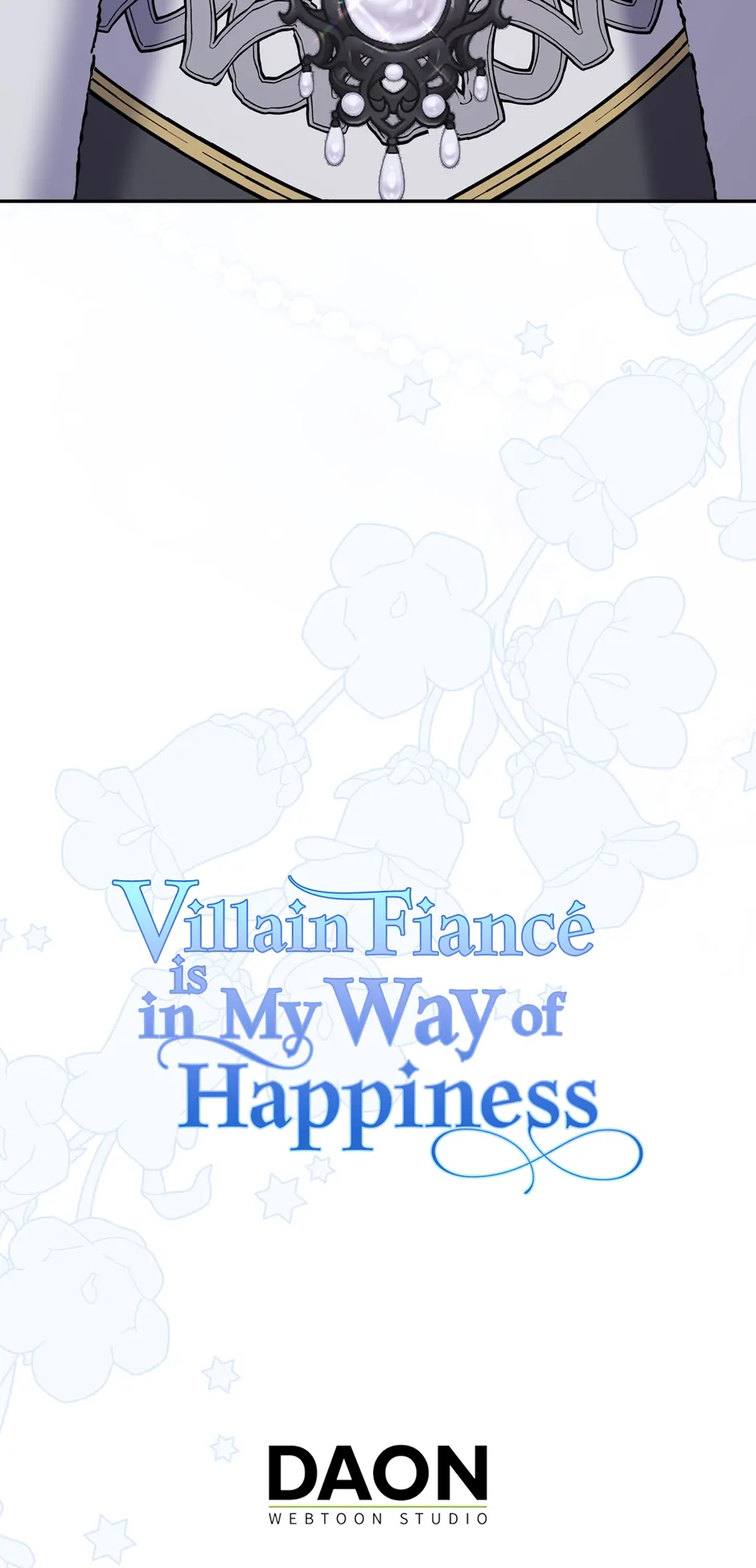 Villain Fiancé Is in My Way of Happiness Chapter 47 Page 86