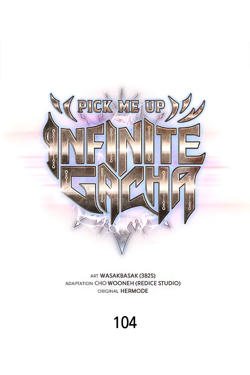 Pick Me Up Infinite Gacha Chapter 104 Page 7