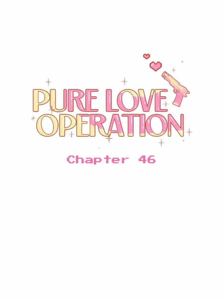Pure Love Operation Chapter 46 Page 4