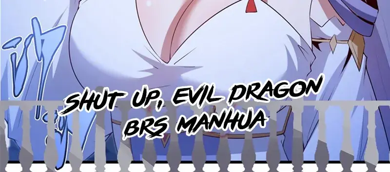 Shut Up, Evil Dragon, I Don't Want to Raise a Child With You Anymore Chapter 53 Page 76