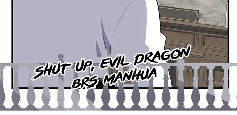 Shut Up, Evil Dragon, I Don't Want to Raise a Child With You Anymore Chapter 67 Page 72