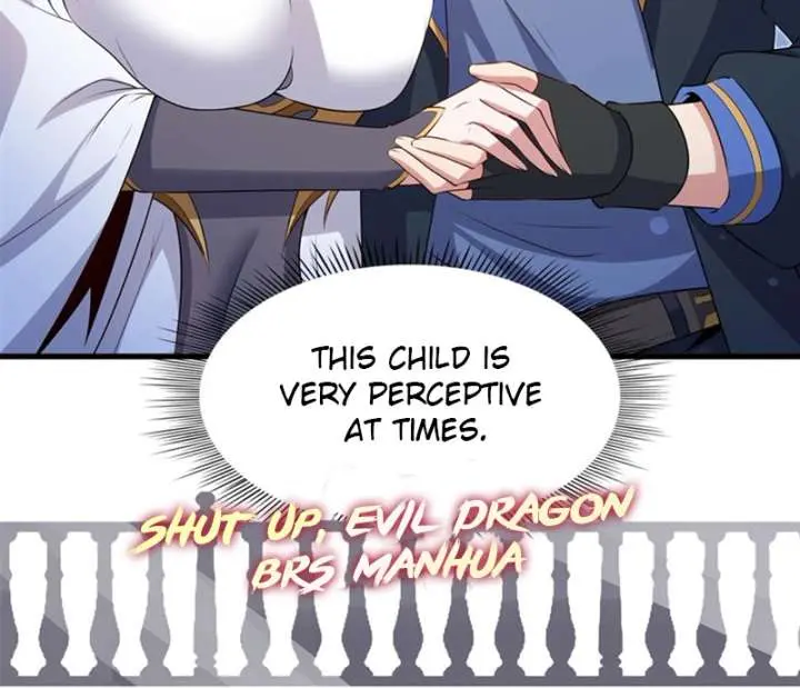Shut Up, Evil Dragon, I Don't Want to Raise a Child With You Anymore Chapter 79 Page 55