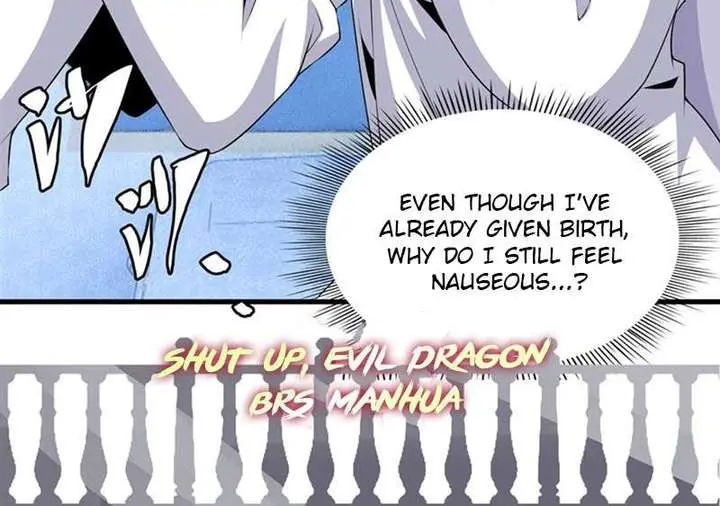 Shut Up, Evil Dragon, I Don't Want to Raise a Child With You Anymore Chapter 91 Page 59