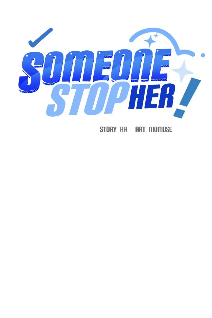 Someone Stop Her Chapter 28 Page 9