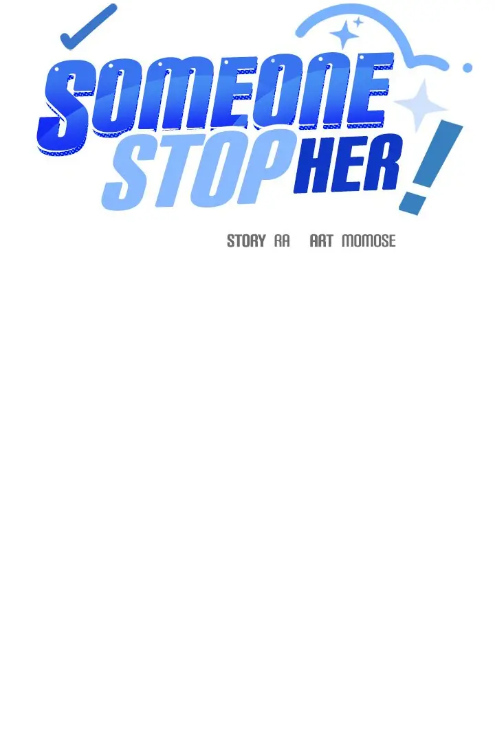 Someone Stop Her Chapter 33 Page 7