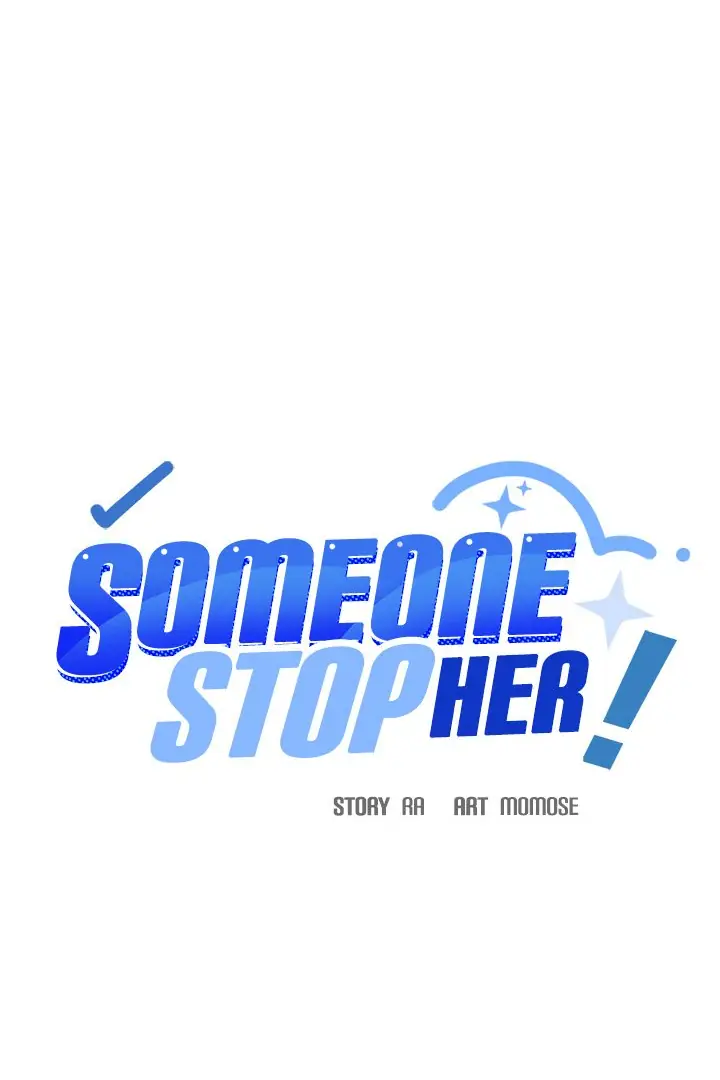 Someone Stop Her Chapter 35 Page 7