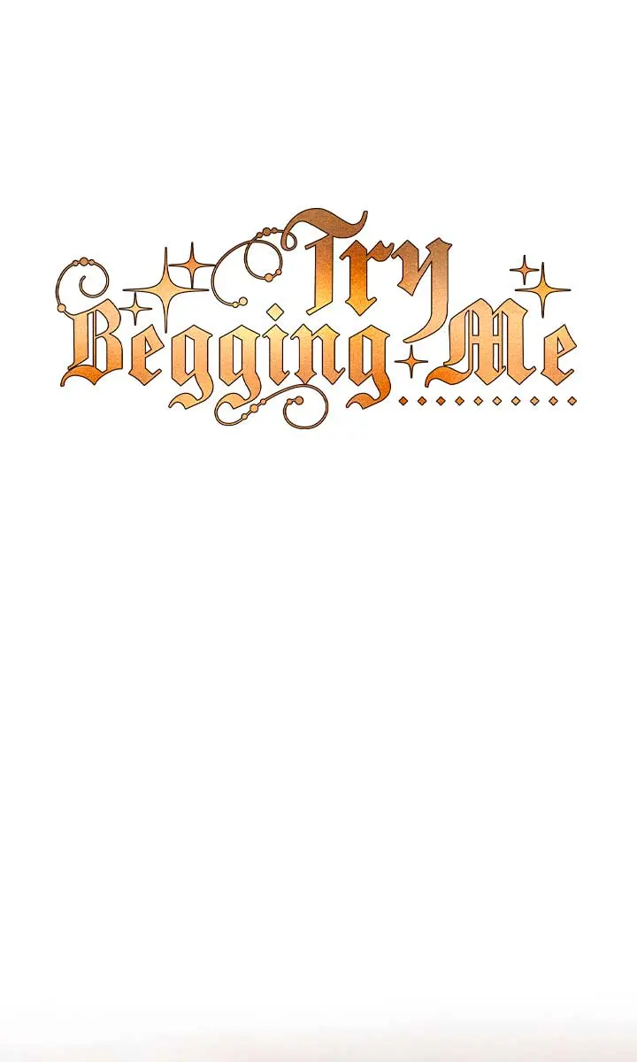 Try Begging Me Chapter 22 Page 12