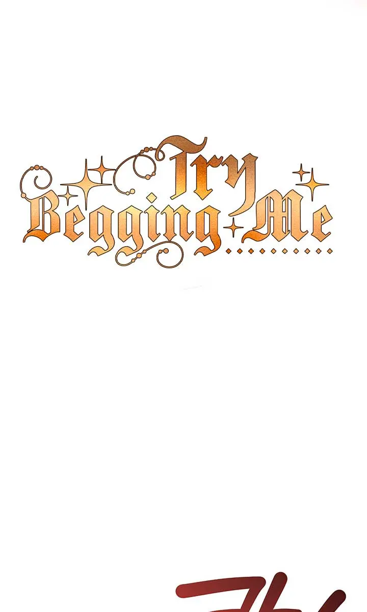 Try Begging Me Chapter 23 Page 7