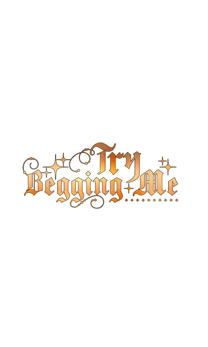 Try Begging Me Chapter 32 Page 19