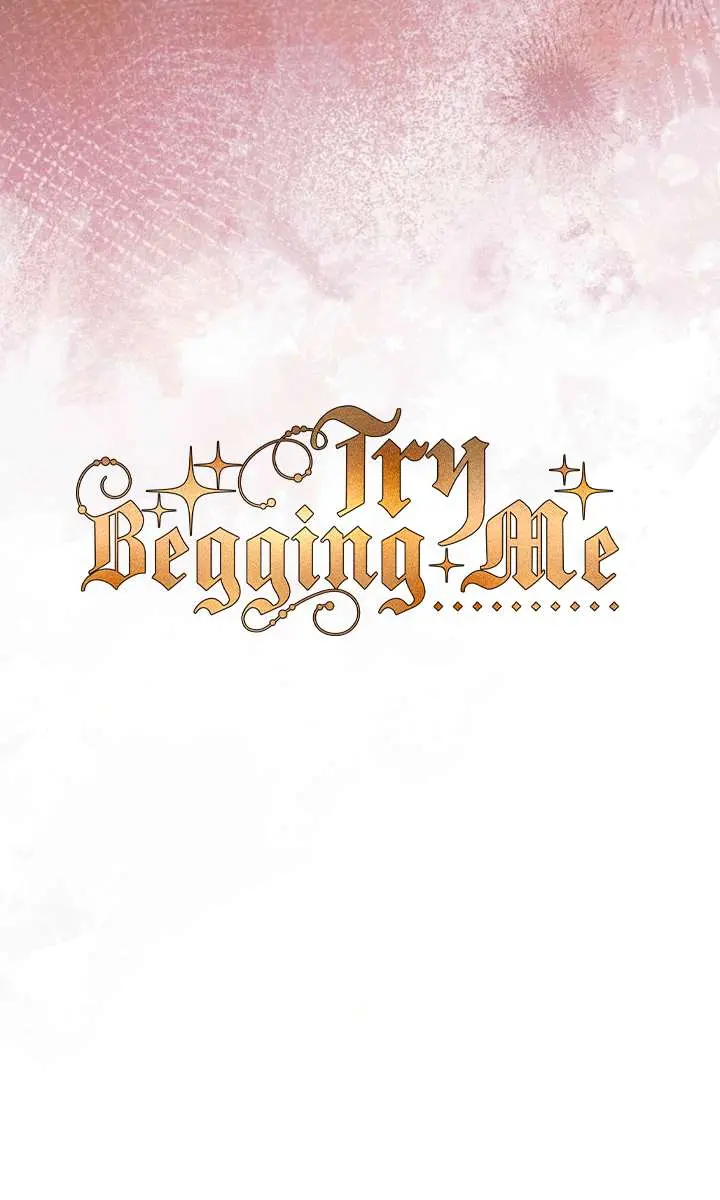 Try Begging Me Chapter 69 Page 21