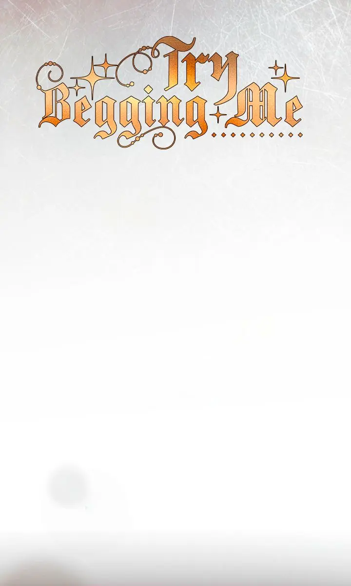 Try Begging Me Chapter 73 Page 37
